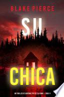 Su chica (Un thriller de suspense FBI de Ella Dark – Libro 11)