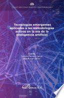 Tecnologías emergentes aplicadas a las metodologías activas en la era de la inteligencia artificial