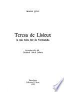 Teresa de Lisieux, la más bella flor de Normandía