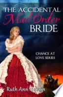 The Accidental Mail Order Bride