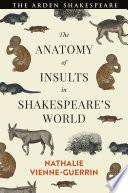 The Anatomy of Insults in Shakespeare’s World
