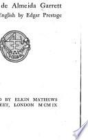 The Brother Luiz de Sousa of Viscount de Almeida Garrett Done Into English by Edgar Prestage