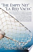 The Empty Net / La Red Vacia