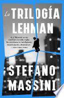 The Lehman Trilogy \ La trilogía Lehman (Spanish edition)