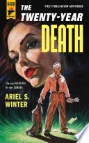 The Twenty-Year Death