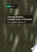 Thomas Hobbes. Tratado Sobre El Hombre