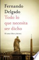 Libro Todo lo que necesita ser dicho