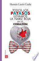 Todos los payasos llevamos la nariz roja en el corazón