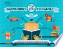 Top 100 Innovaciones Educativas