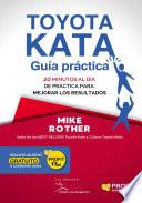Toyota Kata: Guía práctica