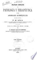 Tratado completo de patología y terapéutica de los animales domésticos