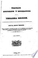 Tratado historico y dogmatico de la verdadera religion