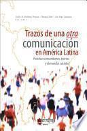 Trazos de una otra comunicación en América Latina
