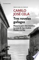 Tres novelas gallegas
