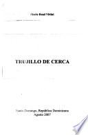 Trujillo de cerca