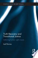 Truth Recovery and Transitional Justice