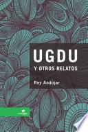 UGDU y otros relatos