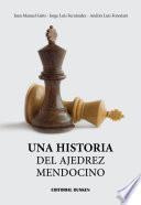 Una historia de ajedrez mendocino
