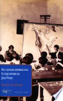 Una maestra republicana: El viejo futuro de Julia Vigre