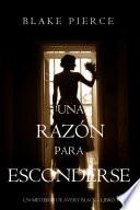 Una Razón para Esconderse (Un Misterio de Avery Black—Libro 3)