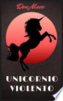 Unicornio Violento