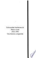 Universidad Autónoma de Nuevo León, 1933-1993