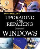 Upgrading and Repairing Microsoft Windows
