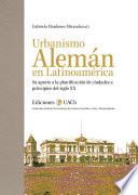 Urbanismo alemán en Latinoamérica