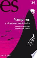 Vampiros y otros seres inquietantes