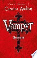 Vampyr. Revamped (Carmina Nocturna 1)