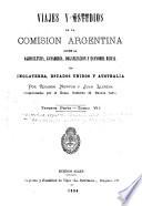 Viajes y estudios de la Comisión argentina sobre la agricultura, ganadería, organización y economía rural en Inglaterra, Estados-Unidos y Australia