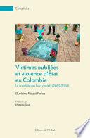 Victimes oubliées et violence d’État en Colombie