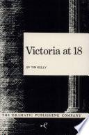 Victoria at 18