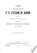 Vida del siervo de Dios, Esteban de Adoain