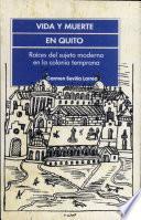 Vida y muerte en Quito