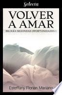 Volver a amar (Segundas Oportunidades 1)