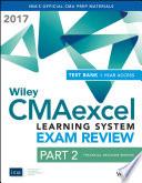 Wiley CMAexcel Learning System Exam Review 2017: Part 2, Financial Decision Making (1-year Access)