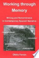 Working Through Memory