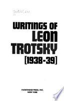 Libro Writings of Leon Trotsky: 1938-39
