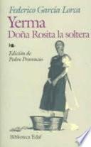 Yerma; Doña Rosita la soltera