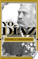 Libro Yo, Díaz