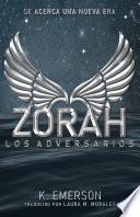 Zorah: Los Adversarios